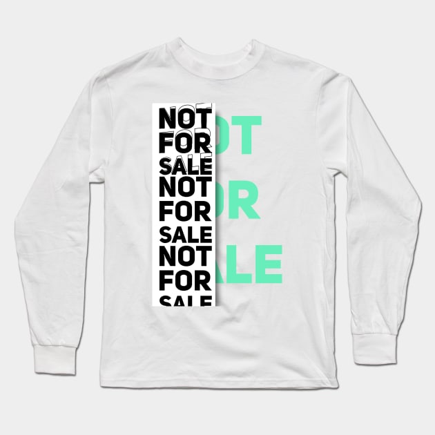 NOT FOR SALE Long Sleeve T-Shirt by Aloenalone